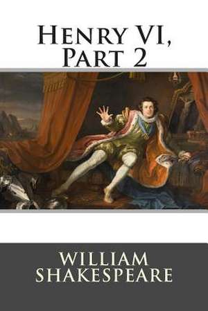 Henry VI, Part 2 de William Shakespeare