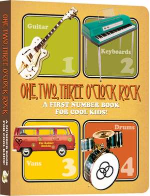 One, Two, Three O'Clock, Rock Board Book de Laughing Elephant Books