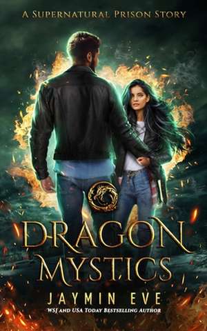 Dragon Mystics de Jaymin Eve