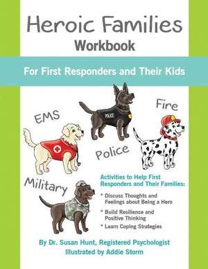 Heroic Families Workbook de Dr Susan Hunt