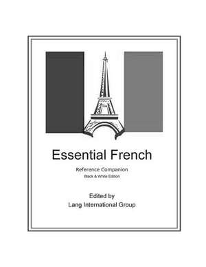 Essential French - Reference Companion de Lang International Group