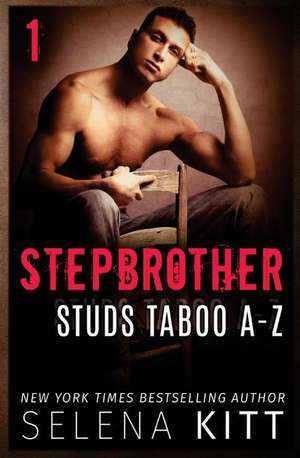 Stepbrother Studs de Selena Kitt