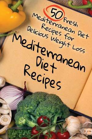 Mediterranean Diet Recipes de Benjamin Tideas