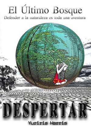 Despertar de Yuriria Harris