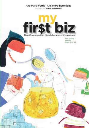 My First Biz de Alejandro Bermudez