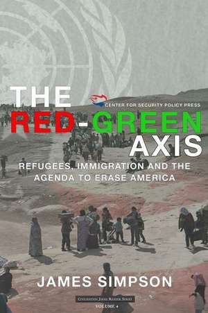 The Red-Green Axis de James Simpson