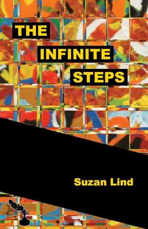 The Infinite Steps de Suzan Lind