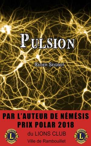 Pulsion de Xavier Seignot