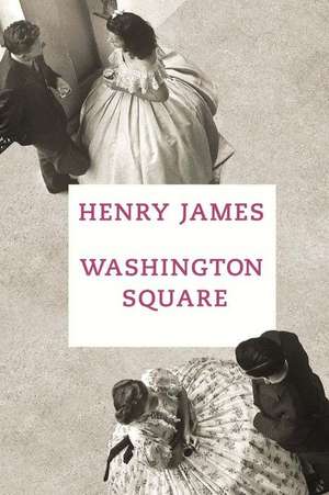 Washington Square de Henry James