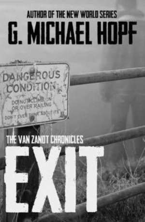 Exit de G. Michael Hopf