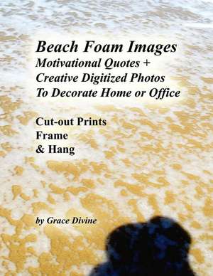 Beach Foam Images de Grace Divine