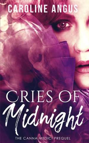 Cries of Midnight de Caroline Angus Baker