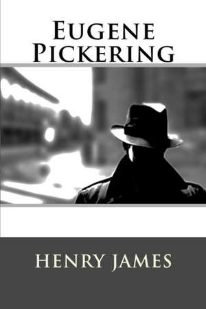 Eugene Pickering de Henry James