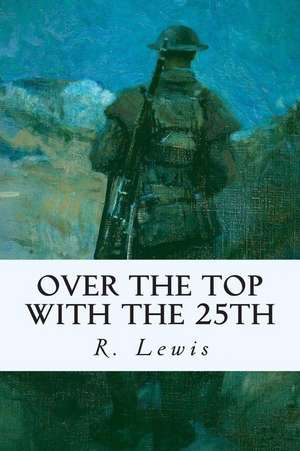 Over the Top with the 25th de R. Lewis