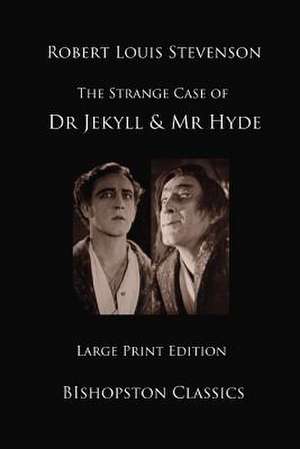 Dr Jekyll and MR Hyde de Robert Louis Stevenson