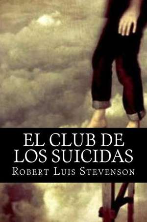 El Club de Los Suicidas de Robert Luis Stevenson