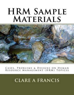 Hrm Sample Materials de Clare Anne Francis Phd