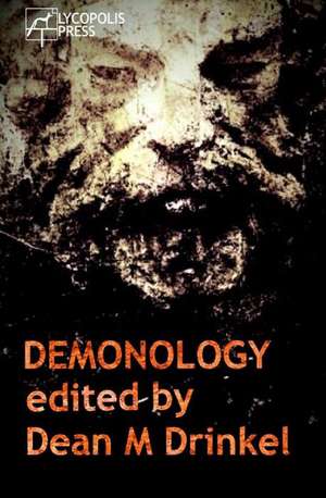 Demonology de Dean M. Drinkel