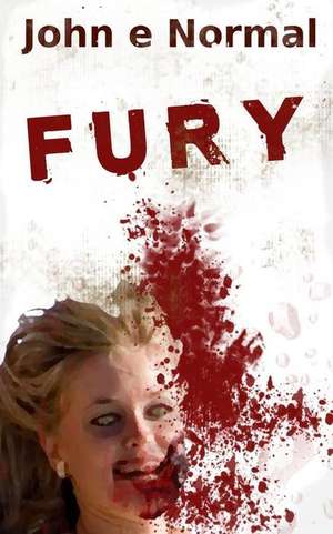 Fury de John E. Normal