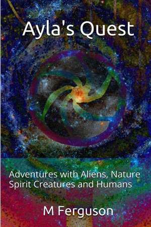 Ayla's Quest de MR M. Ferguson