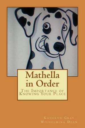 Mathella in Order de Kathryn Gray