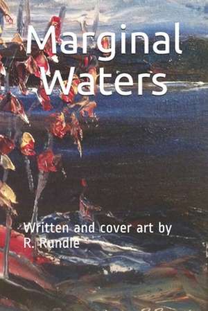 Marginal Waters de Ron Rundle