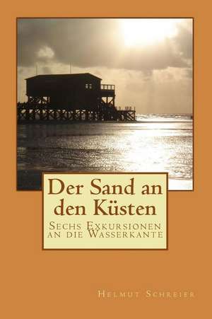 Der Sand an Den Kusten de Helmut Schreier