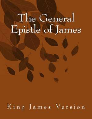 The General Epistle of James de Lloyd James