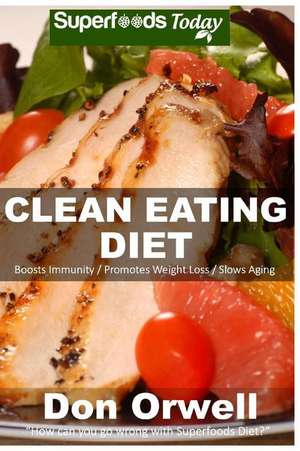 Clean Eating Diet de Don Orwell