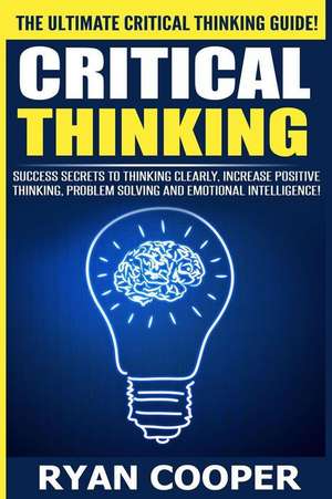 Critical Thinking de Ryan Cooper