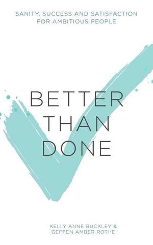 Better Than Done de Kelly Anne Buckley