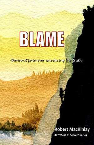 Blame de Robert Mackinlay