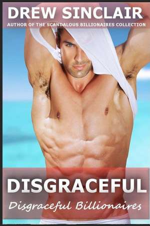 Disgraceful de Drew Sinclair