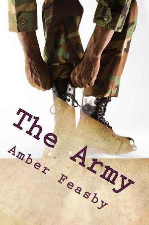 The Army de Amber Louise Feasby