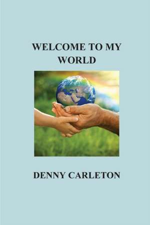 Welcome to My World de Denny Carleton