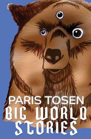 Big World de Paris Tosen