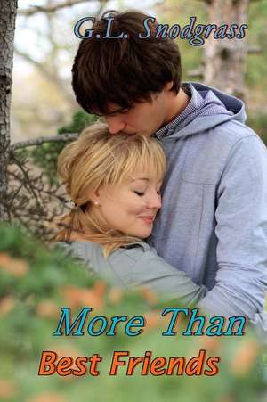 More Than Best Friends de G. L. Snodgrass