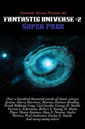 Fantastic Stories Presents the Fantastic Universe Super Pack #2 de Harry Harrison