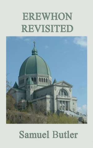 Erewhon Revisited de Samuel Butler