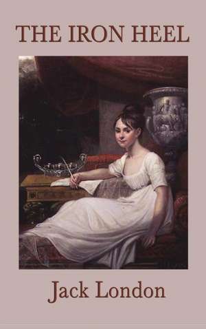 The Iron Heel de Jack London