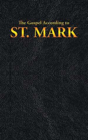 The Gospel According to St. Mark de King James