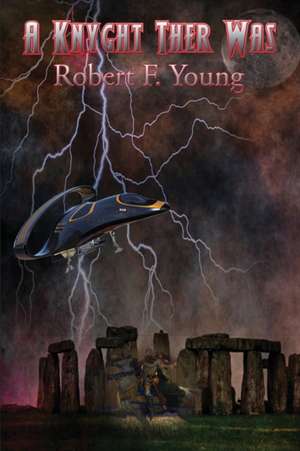 A Knyght Ther Was de Robert F. Young