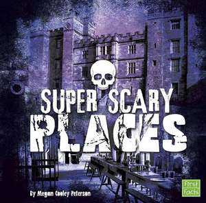 Super Scary Places de Megan Cooley Peterson