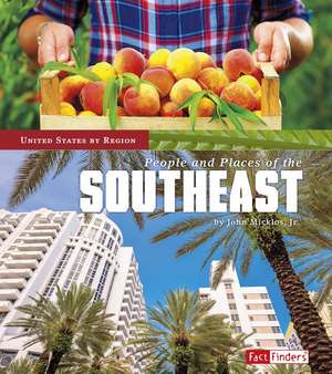 People and Places of the Southeast de Jr. John Micklos