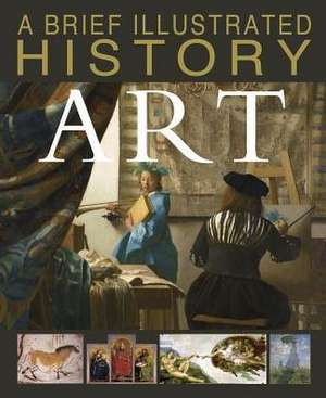 A Brief Illustrated History of Art de David West