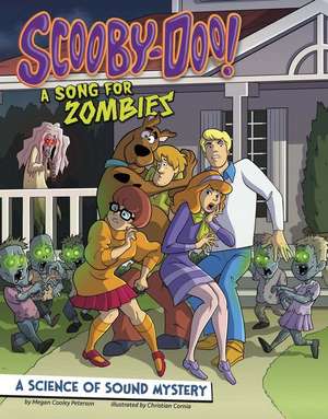 Scooby-Doo! a Science of Sound Mystery: A Song for Zombies de Megan Cooley Peterson