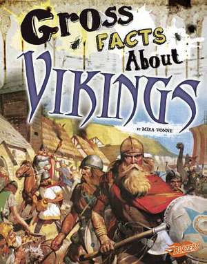 Gross Facts about Vikings de Mira Vonne