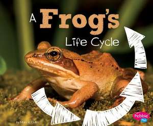 A Frog's Life Cycle de Mary R. Dunn