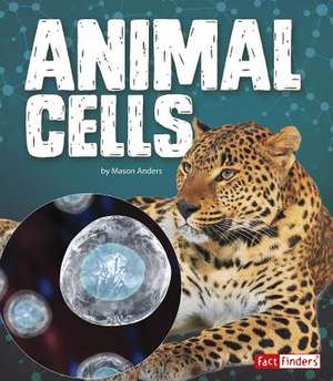 Animal Cells de Anders, Mason