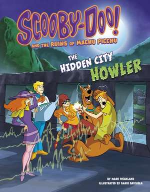 Scooby-Doo! and the Ruins of Machu Picchu de Dario Brizuela